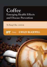 Coffee : Emerging Health Effects and Disease Prevention (Institute of Food Technologists Series) （CDR）