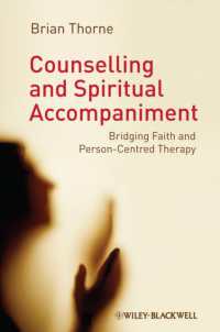 Counselling and Spiritual Accompaniment : Bridging Faith and Person-Centred Therapy