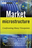 Market Microstructure : Confronting Many Viewpoints (The Wiley Finance Series)