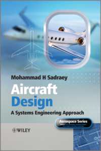 航空機設計へのシステム工学的アプローチ<br>Aircraft Design : A Systems Engineering Approach (Aerospace)