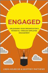 労働者参加による組織の潜在能力の実現<br>Engaged : Unleashing Your Organization's Potential through Employee Engagement