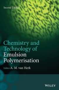 Chemistry and Technology of Emulsion Polymerisation （2ND）