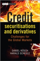 債券流動化とデリバティブ：グローバル市場の課題<br>Credit Securitisations and Derivatives : Challenges for the Global Markets (Wiley Finance)