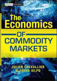 商品市場の経済学<br>The Economics of Commodity Markets (Wiley Finance)