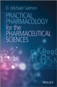 薬学のための実践薬理学<br>Practical Pharmacology for the Pharmaceutical Sciences （1ST）