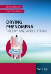乾燥現象：理論と応用<br>Drying Phenomena : Theory and Applications