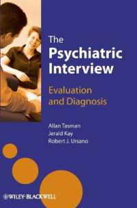 The Psychiatric Interview : Evaluation and Diagnosis