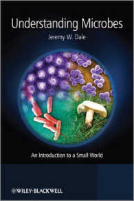 Understanding Microbes : An Introduction to a Small World