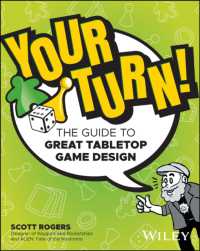 Your Turn! : The Guide to Great Tabletop Game Design