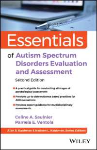 自閉症スペクトラム障害査定の基礎（第２版）<br>Essentials of Autism Spectrum Disorders Evaluation and Assessment (Essentials of Psychological Assessment) （2ND）