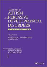 Handbook of Autism and Pervasive Developmental Disorder, Volume 2 : Assessment, Interventions, and Policy （5TH）