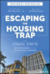 Escaping the Housing Trap : The Strong Towns Response to the Housing Crisis