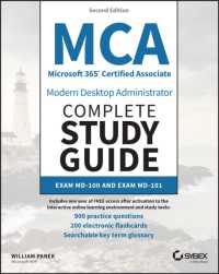 MCA Microsoft 365 Certified Associate Modern Desktop Administrator Complete Study Guide with 900 Practice Test Questions : Exam MD-100 and Exam MD-101 (Sybex Study Guide) （2ND）