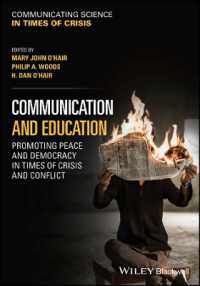 Communication and Education : Promoting Peace and Democracy in Times of Crisis and Conflict