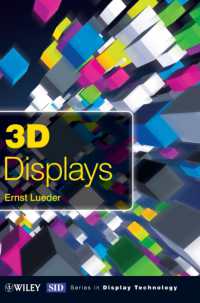 ３Ｄディスプレイ<br>3D Displays (Wiley-sid Series in Display Technology)