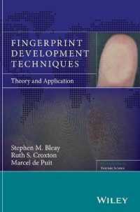Fingerprint Development Techniques : Theory and Application (Developments in Forensic Science)