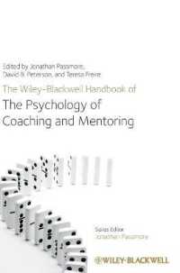 コーチング・メンタリング心理学ハンドブック<br>The Wiley-Blackwell Handbook of the Psychology of Coaching and Mentoring (Wiley-blackwell Handbooks in Organizational Psychology)
