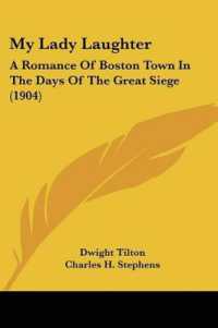 My Lady Laughter : A Romance of Boston Town in the Days of the Great Siege (1904)