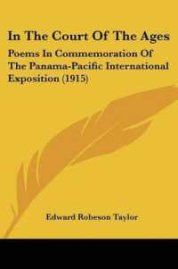 In the Court of the Ages : Poems in Commemoration of the Panama-Pacific International Exposition (1915)