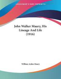 John Walker Maury， His Lineage and Life (1916)