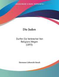 Die Juden : Durfen Sie Verbrecher Von Religions Wegen (1893)