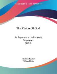 The Vision of God : As Represented in Ruckert's Fragments (1898)
