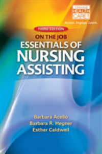 Nursing Assistant : A Nursing Process Approach - on the Job: Essentials of Nursing Assisting -- Paperback / softback （Internatio）