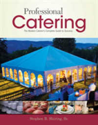 Professional Catering : The Modern Caterer's Complete Guide to Success