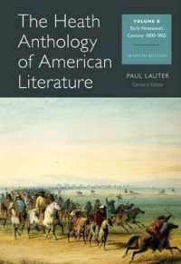 The Heath Anthology of American Literature, Volume B : Early Nineteenth Century: 1800-1865 (Heath Anthology of American Literature) （7TH）