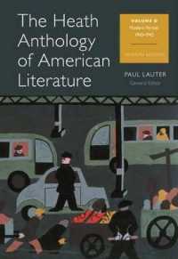 The Heath Anthology of American Literature, Volume D : Modern Period, 1910-1945 (Heath Anthology of American Literature) （7TH）