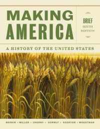 Making America : A History of the United States, Brief （6TH）