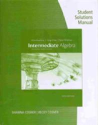 Student Solutions Manual for Kaseberg's Intermediate Algebra: Everyday Explorations, 5th （5TH）