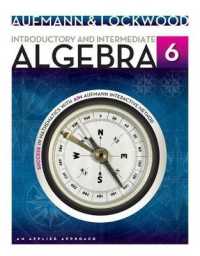 Introductory and Intermediate Algebra : An Applied Approach （6TH）