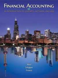 Financial Accounting : An Introduction to Concepts， Methods， and Uses