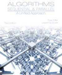 Algorithms Sequential and Parallel : A Unified Approach （3TH）