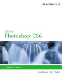New Perspectives on Adobe Photoshop CS6， Comprehensive