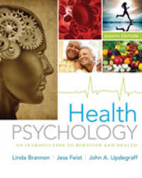 Health Psychology : An Introduction to Behavior and Health （8TH）
