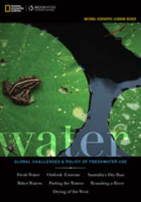 Water : Global Challenges & Policy of Freshwater Use (Explore Our New Earth Sciences 1st Editions) （PAP/PSC）
