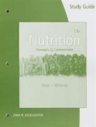 Nutrition : Concepts and Controversies （13 STG）