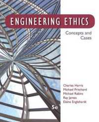 Engineering Ethics : Concepts and Cases （5TH）