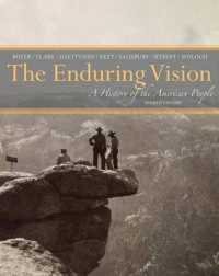 The Enduring Vision : A History of the American People （8TH）