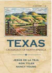 Texas : Crossroads of North America （2ND）
