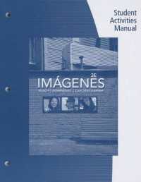 Student Activities Manual for Rusch/Dom�nguez/Caycedo Garner's Imagenes: An Introduction to Spanish Language and Cultures, 3rd （3RD）
