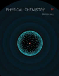 ボール物理化学・第２版（原書）<br>Physical Chemistry （2ND）