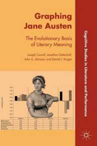 進化で読む１９世紀文学<br>Graphing Jane Austen : The Evolutionary Basis of Literary Meaning (Cognitive Studies in Literature and Performance)