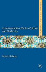 Homosexualities, Muslim Cultures and Modernity (Palgrave Politics of Identity and Citizenship)