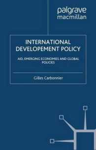 国際開発政策：援助、新興経済とグローバル政策<br>International Development Policy: : Aid, Emerging Economies and Global Policies (International Development Policy)