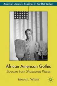 African American Gothic : Screams from Shadowed Places (American Literature Readings in the 21st Century)
