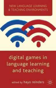 言語学習・教授におけるデジタルゲーム<br>Digital Games in Language Learning and Teaching (New Language Learning and Teaching Environments)