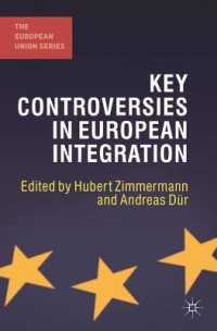 欧州統合の主要論争<br>Key Controversies in European Integration (The European Union Series)